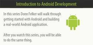 Intro to Android by Donn Felker