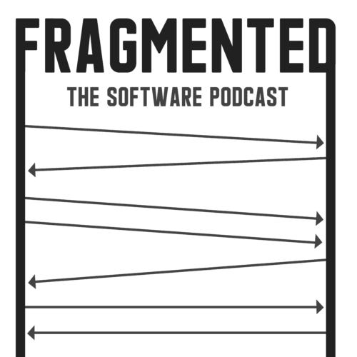 Fragmented - A Software Developer Podcast