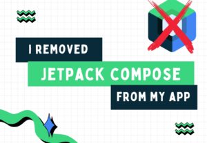 I removed Jetpack Compose from my App