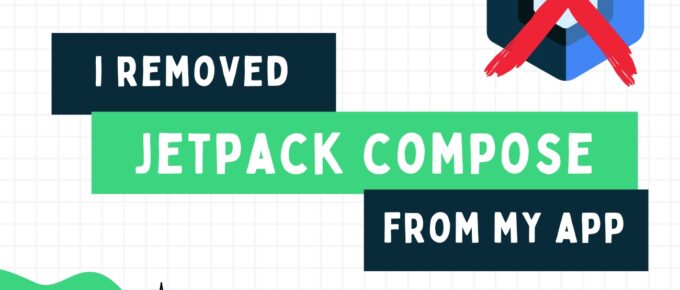 I removed Jetpack Compose from my App